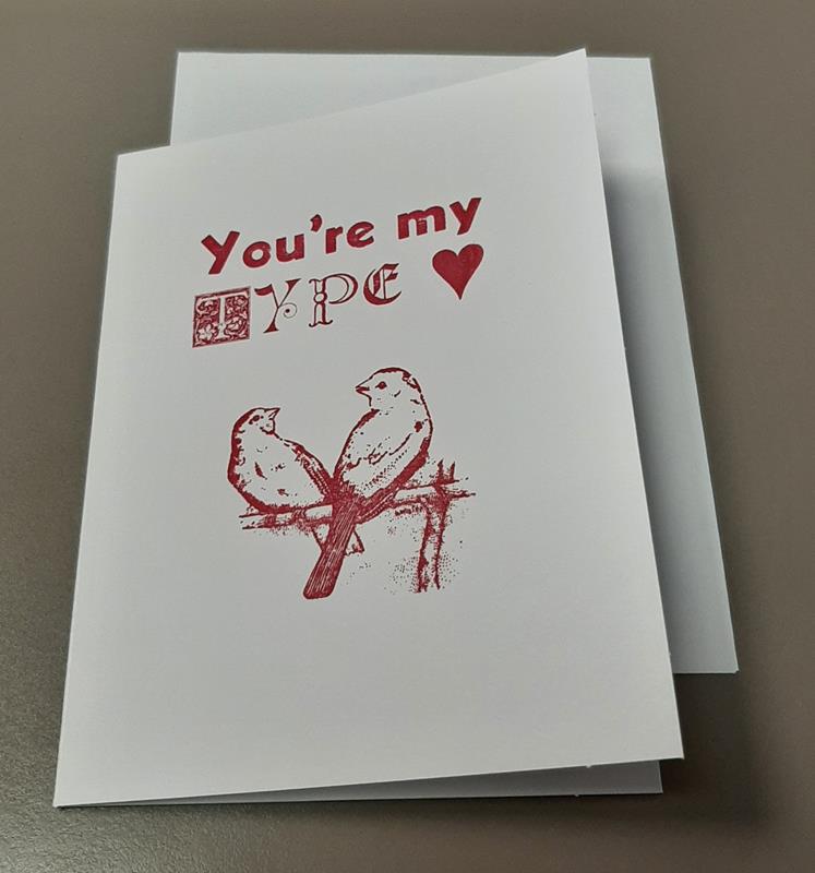 You're My Type Greeting Card